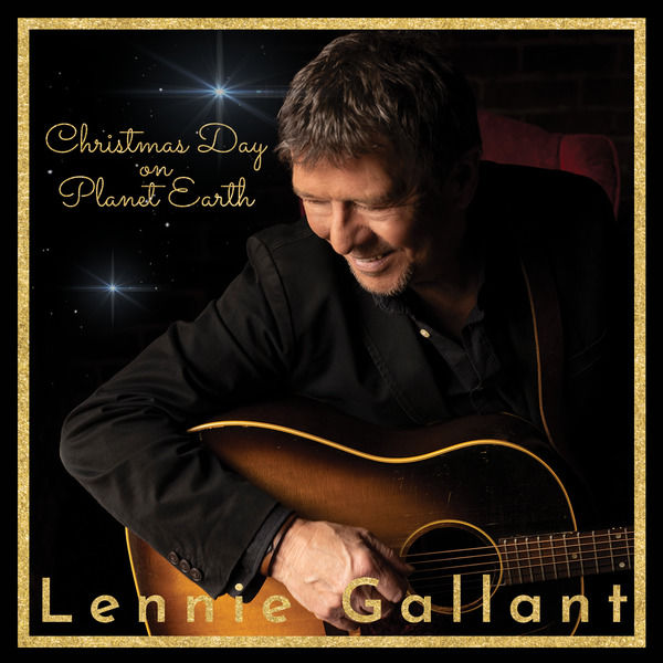 Lennie Gallant, Christmas Day on Planet Earth